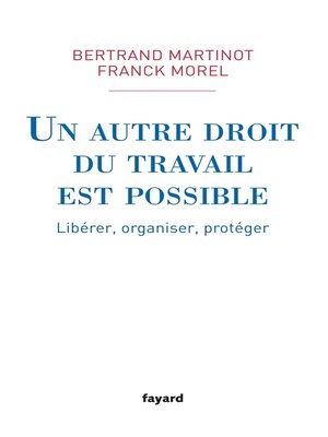 cover image of Un autre droit du travail est possible